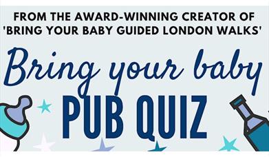 ‘Bring Your Baby Pub Quizzes’ takes place 1st Monday of every month