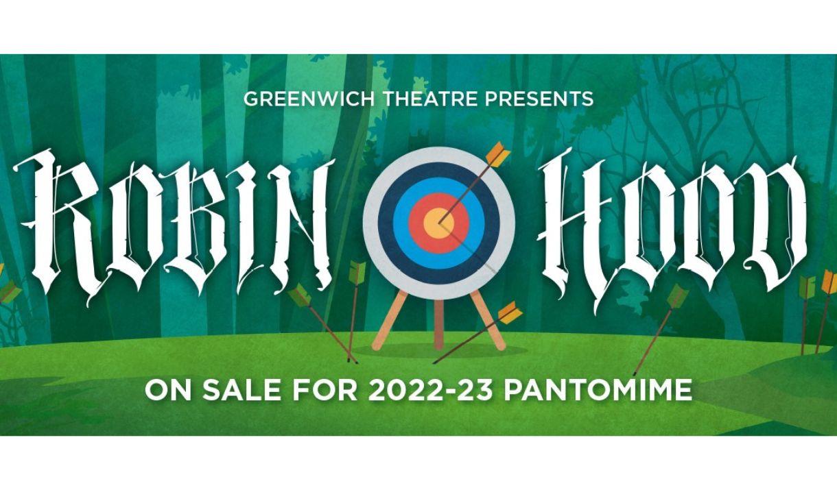 Robin Hood is the return of the much-loved Greenwich Theatre Pantomime production team