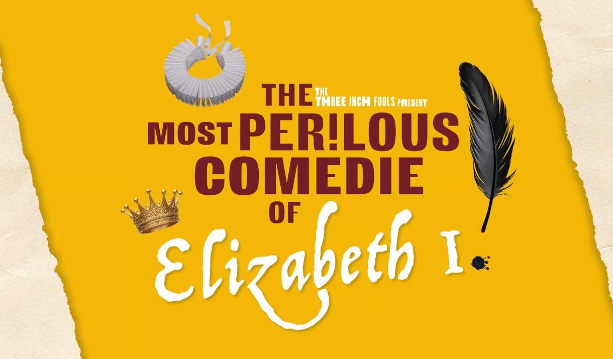 Elizabethan theatre is flourishing. But will a brand-new Tudor musical romp, in which Good Queen Bess takes to the stage herself?