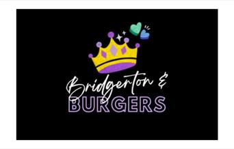 Do you like Bridgerton and Burgers?