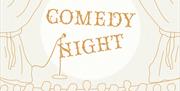 Get ready to laugh out loud at the Trafalgar Tavern because Comedy Night is coming to Cribb’s Parlour!