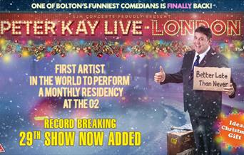 Peter Kay is back at The O2!