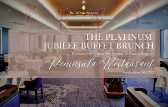 Celebrate the Queen's Platinum Jubilee at the InterContinental London - The O2's favourite dining space with a fantastic buffet